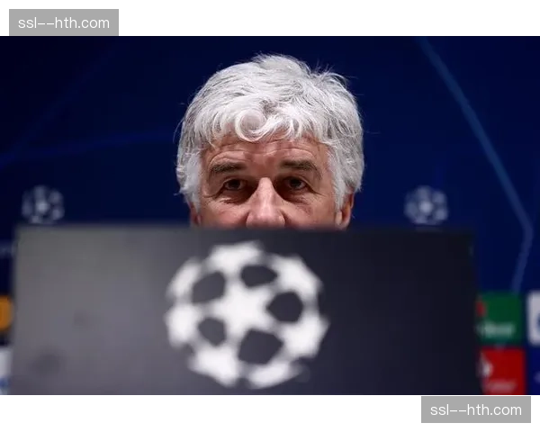 赛前发布会：亚特兰大主帅加斯佩里尼确认将沿用三后卫体系应对对手边路冲击